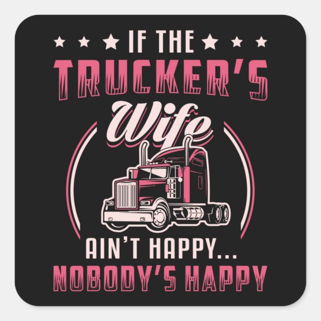 If The Trucker's Wife Truck Driver Wife Funny Square Sticker (Front)