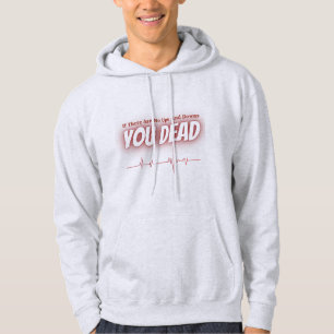 If There Are No Ups and Downs – ECG Life Quote Hoodie