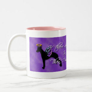 If there are no whippets in heaven Two-Tone coffee mug
