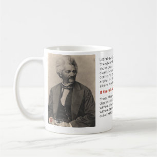 "If There is No Struggle There is No Progress" Mug