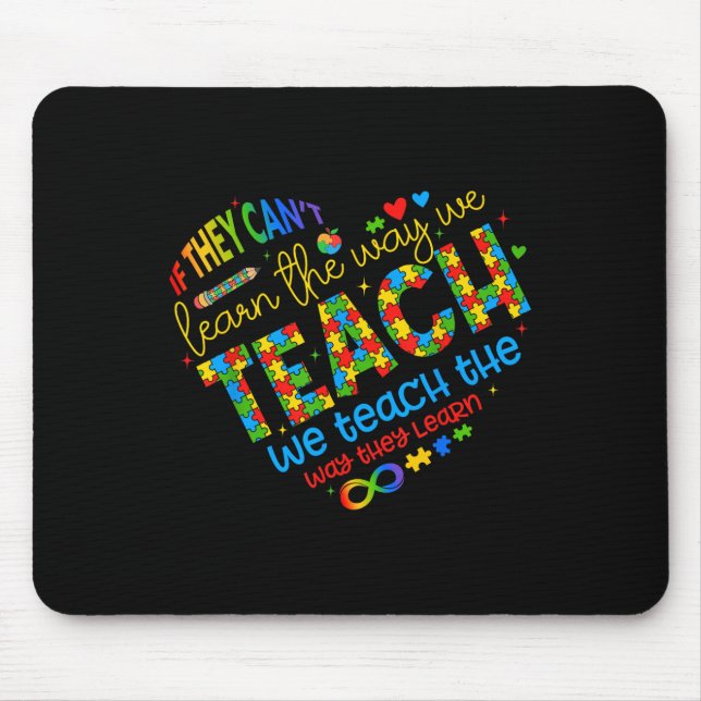 If They Cant Learn The Way We Teach Special Ed Tea Mouse Mat (Front)