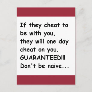 IF THEY CHEAT FOR YOU THEY WILL CHEAT ON YOU GUARA POSTCARD