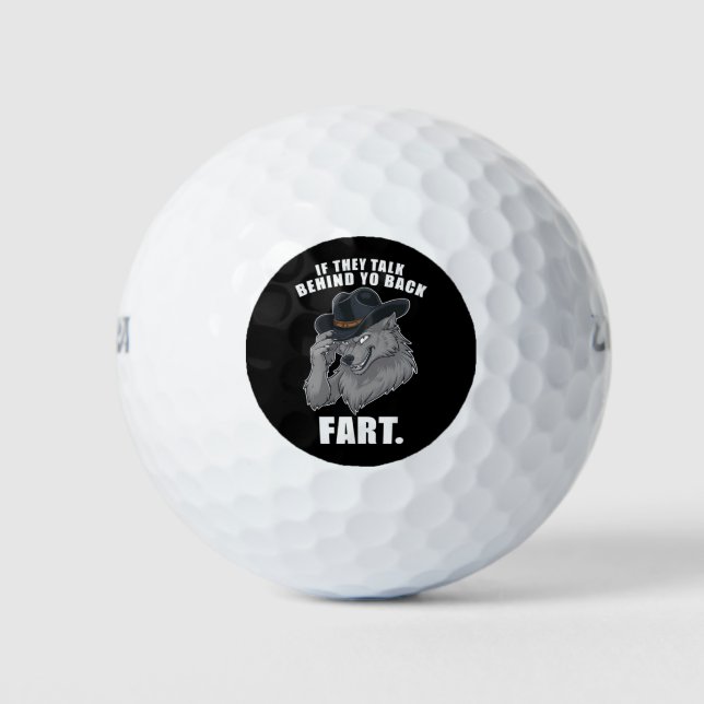 If They Talk Behind Your Back Fart Funny Meme Golf Balls (Front)