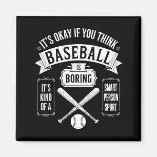 If think baseball is boring kind of smart magnet