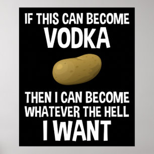 If This Can Become Vodka Poster