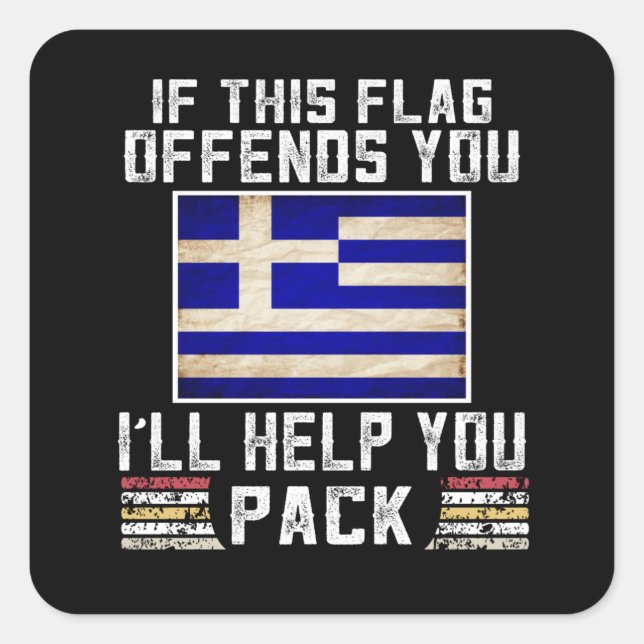 if this flag offends you i'll help you square sticker (Front)