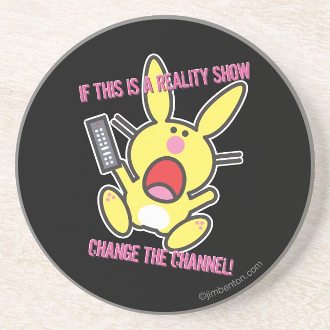 If This is a Reality Show Coaster (Front)