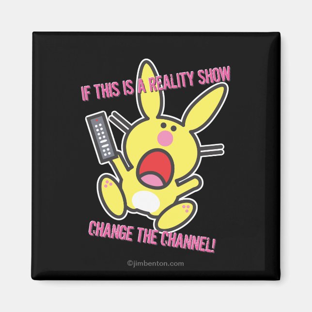 If This is a Reality Show Magnet (Front)