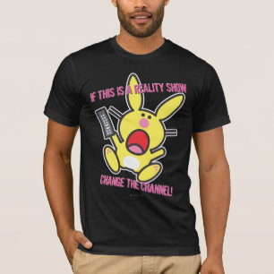 If This is a Reality Show T-Shirt