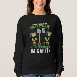 If This  Is Still Clean It Has Not Been In The Gar Sweatshirt