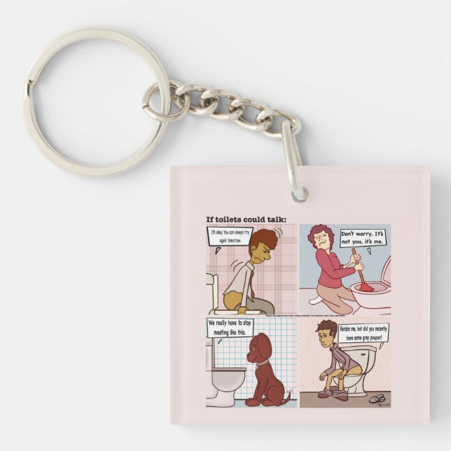 If Toilets Could Talk Key Ring (Front)