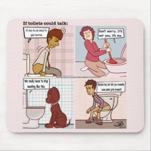 If Toilets Could Talk Mouse Pad