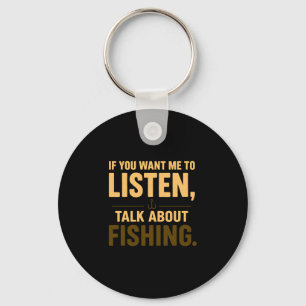 If want to listen talk about fishing performance key ring