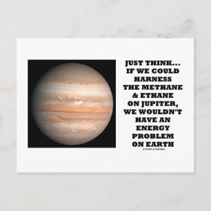 If We Could Harness Methane Ethane Jupiter Energy Postcard