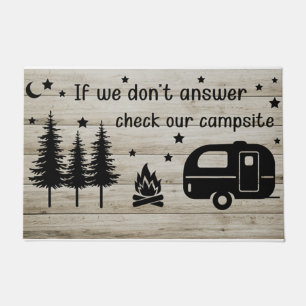 If We Don't Answer Check The Campsite Doormat