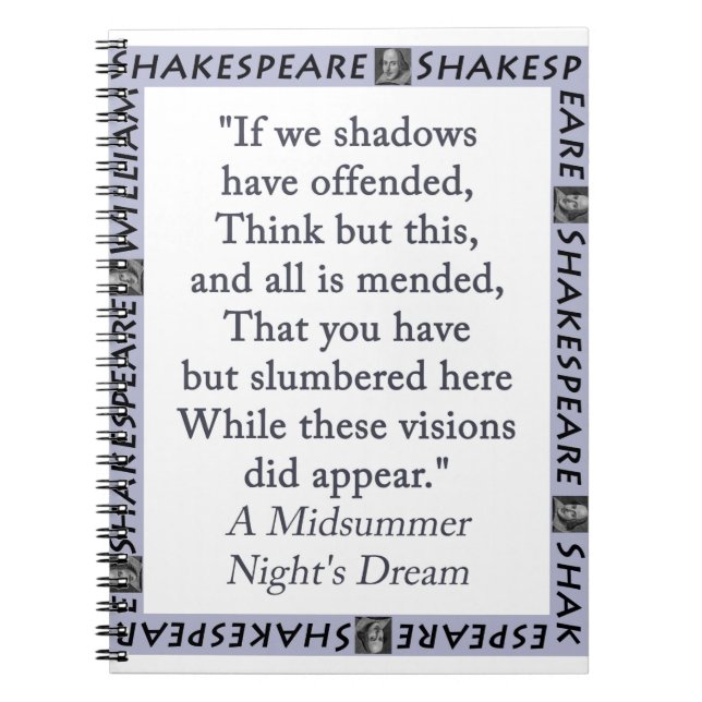 If We Shadows Have Offended Notebook (Front)