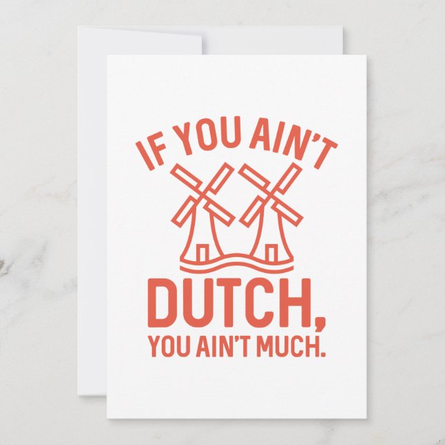If You Ain’t Dutch You Ain’t Much Thank You Card (Front)