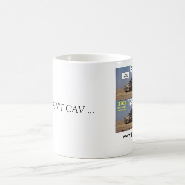 IF YOU AIN'T CAV ... COFFEE MUG (Center)