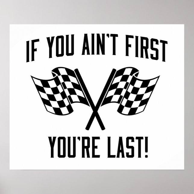 If You Ain't First You're Last! Poster (Front)
