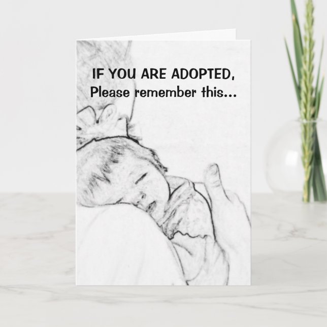 If you are adopted, please remember this... card (Front)