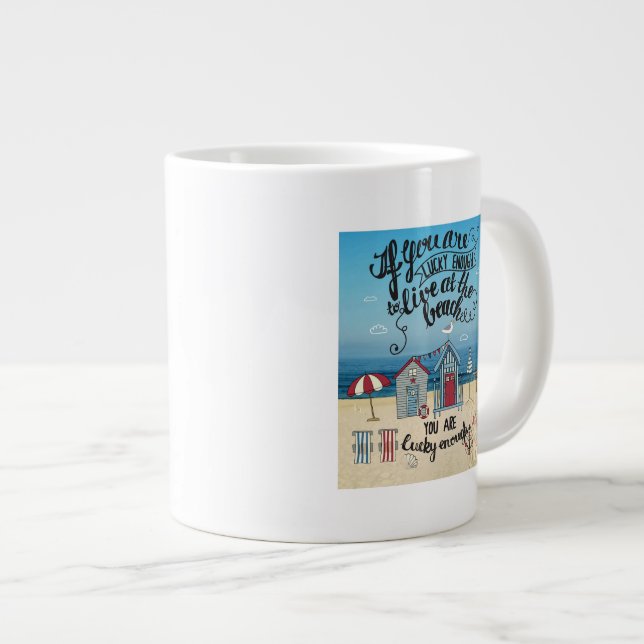 If You Are Lucky Enough To Live At The Beach Large Coffee Mug (Front Right)