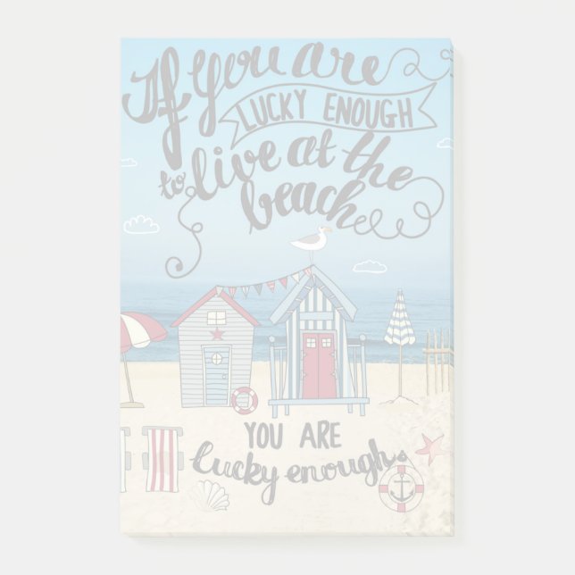 If You Are Lucky Enough To Live At The Beach Post-it Notes (Front)