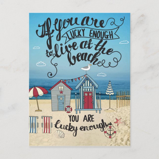 If You Are Lucky Enough To Live At The Beach Postcard (Front)