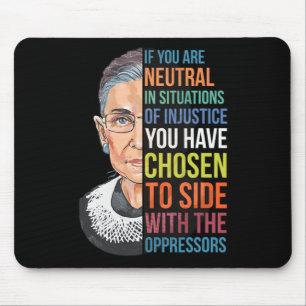 If You Are Neutral In Situations Of Injustice Noto Mouse Mat