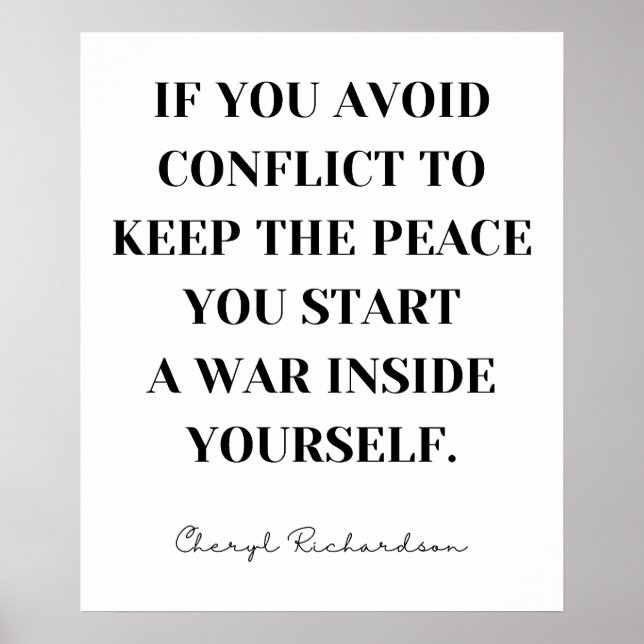 If you avoid the conflict to keep the peace ... poster (Front)
