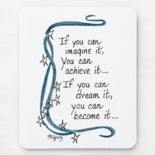 "If You Can Imagine It.... " Saying, Blue Ribbon Mouse Mat