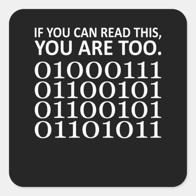 If You Can Read Computer IT Tech Software Square Sticker (Front)