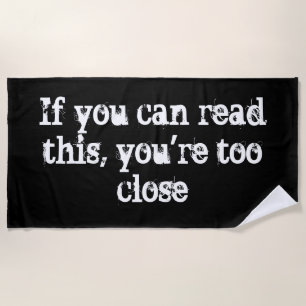 If You Can Read This Beach Towel