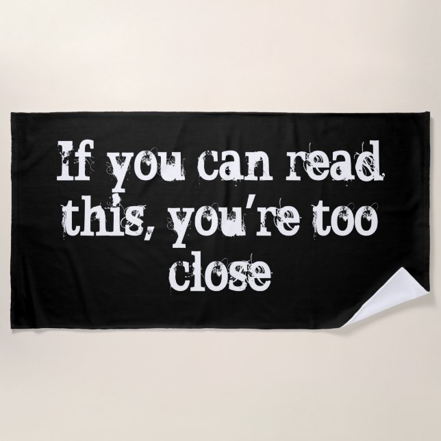 If You Can Read This Beach Towel (Front)