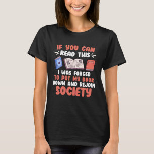 If you can Read this Book  Booknerd Reading fans T-Shirt