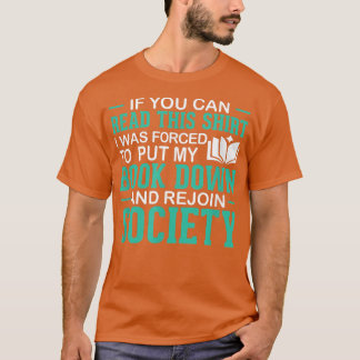 If You Can Read This Book Lovers Novel Reading Fun T-Shirt