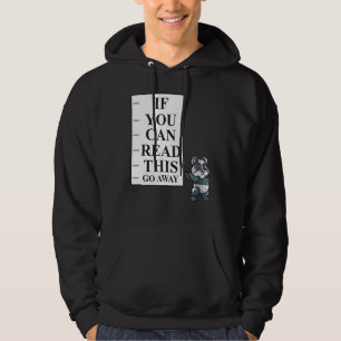 If You Can Read This Go Away Introvert Nerd Panda Hoodie