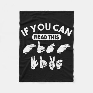 If You Can Read This “high Five”. Asl Awareness. D Fleece Blanket
