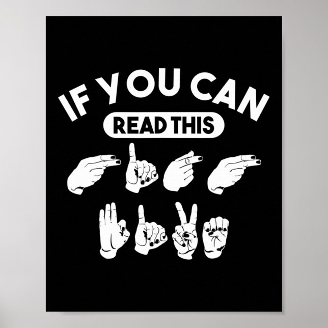 If You Can Read This “high Five”. Asl Awareness. D Poster (Front)