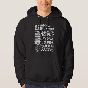 If You Can Read This I Was Forced To Put My Book Hoodie