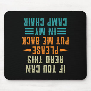 If You Can Read This Please Put Me Back In My Camp Mouse Mat