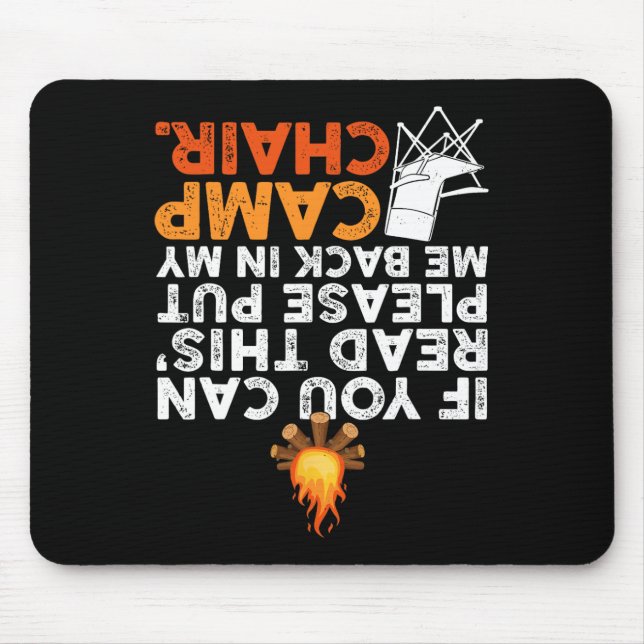 If You Can Read This Please Put Me Back In My Camp Mouse Mat (Front)