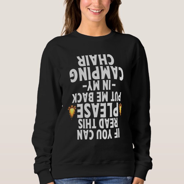 If You Can Read This Please Put Me Back In My Camp Sweatshirt (Front)