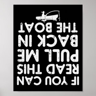 If You Can Read This Pull Be Back Boat Fishing Men Poster