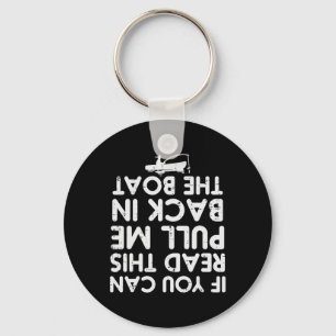 If You Can Read This Pull Be Byck Boat Fishing Men Key Ring