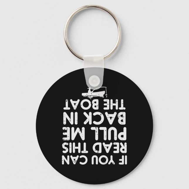If You Can Read This Pull Be Byck Boat Fishing Men Key Ring (Front)