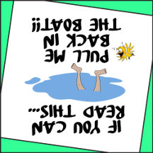 If you can read this, pull me back in the boat