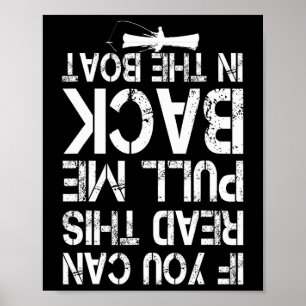 If You Can Read This Pull Me Ck In The Boat Funny Poster