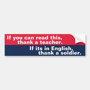 If You Can Read This (soldier) Bumper Sticker
