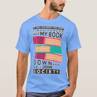 If You Can Read This T  Book Lover  T-Shirt