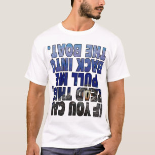 If You Can Read This T-Shirt